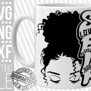 Self Love svg, Zelf Respect svg, Een Echte Vrouw svg, Messy Bun svg, Zwarte Vrouw, Afro svg, Bevestigende woorden, Bestand voor Cricut, Instant download