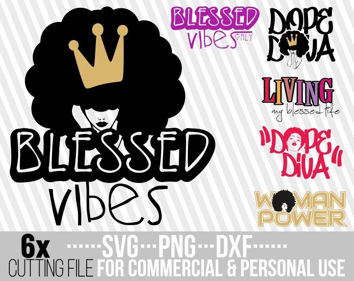 Download 6x Dope Diva Bundle Svg Woman Power Svg Afro Girl Svg Black Woman Svg Africa Cuttable Vector Files Clipart Silhouette Cameo Jpg Png