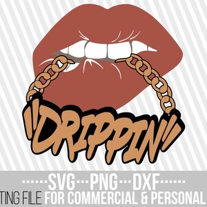 Drippin svg, Gold chain svg, biting lips svg, Afro woman, Black Girl Magic, Graffiti, Silhouette, File for Cricut, Vector, Instant download