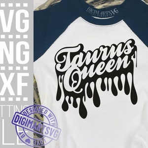 Taurus Queen svg, Zodiac Sign svg, Horoscope , Dripping words, Black queen ,Cut Files, File for Cricut, Silhouette , Instant download