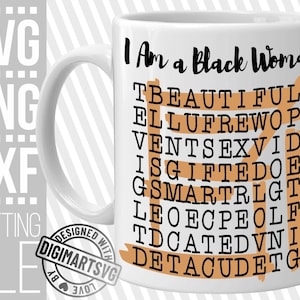 Eu sou uma mulher negra svg, palavras de afirmação svg, afro-americano, afro svg, história negra, magia de garota negra, arquivo para Cricut, sublimação