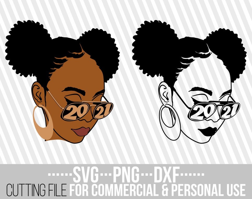 Download Black Woman In Afro Puffs Svg 2021 Year Svg Glasses Svg African American File For Cricut Vector Silhouette Instant Download Cuttable