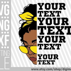 Black Woman In Glasses svg, Bandana svg, Melanin svg, Afro svg, Half Face, Your Text, Personalized svg, File for Cricut, Instant download