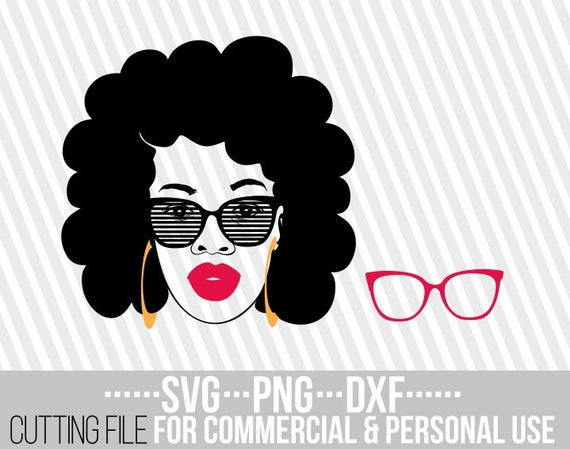 Download Black Woman With Glasses Svg Changing Sunglasses Afro Woman Etsy