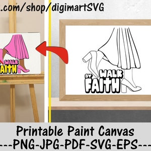 Walk By Faith png, Shoes Coloring Pages, Woman svg, Printable Paint Canvas, Legs svg, Afro, Paint With A Twist, Paint Party, Paint & Sip