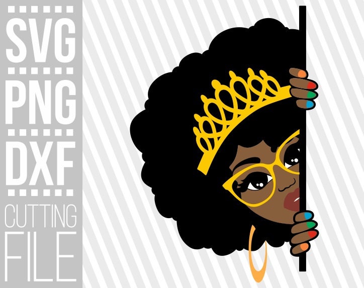 Download Peeking Girl With Glasses Svg Crown Natural Hair Black Queen Afro Woman Black Girl Magic File For Cricut Silhouette Instant Download