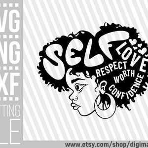 Afro Woman svg, Autoconfianza, Autoestima svg, Respeto svg, Amor svg, Melanin svg, Historia Negra, Archivo para Cricut, Silueta, Archivos de corte