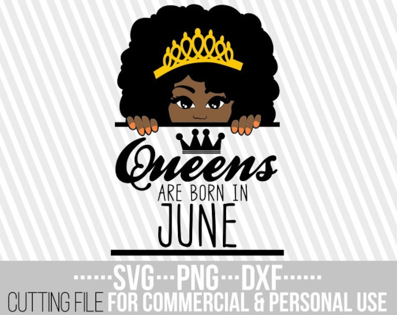 Download Queens are born in June svg Afro Queen svg Layered Melanin ...