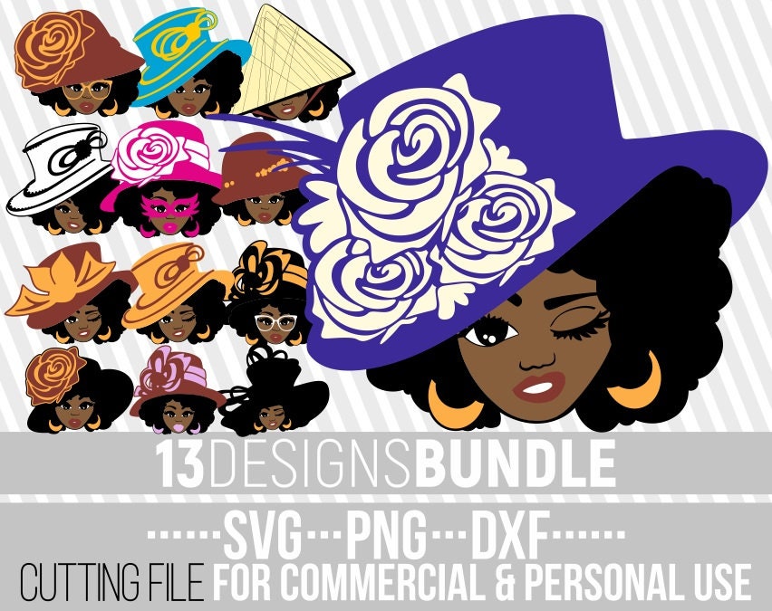 Download 13x Amazing Black Woman With Hat Bundle Svg Melanin Afro Girl Svg Black Girl Magic Glasses File For Cricut Silhouette Instant Download