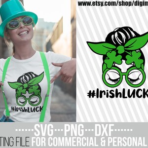 Messy Bun Irish Luck svg, Clovers svg, Shamrock svg, Irish Green, Lucky, St Patricks Day png, Fichiers découpables, Fichier pour Cricut, Sublimation