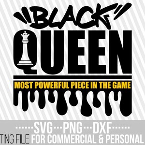 May include: Black and yellow graphic design with the text "BLACK QUEEN" and "MOST POWERFUL PIECE IN THE GAME". The design features a chess queen piece.