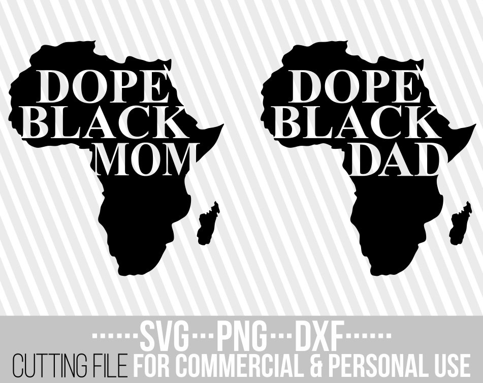 Free Free 272 Dope Black Mother Svg SVG PNG EPS DXF File