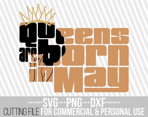 Download Free Queens Are Born In May Svg Afro Girl Svg Birthday Crown Etsy SVG Cut Files