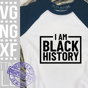 I Am Black History SVG, Black Queen SVG, zwarte vrouw, Black Girl Magic, Afrikaanse SVG, Vector, bestand voor Cricut, silhouet, Instant Download