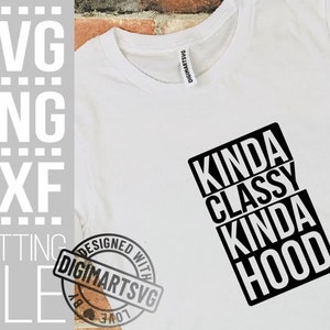 Kinda Classy Kinda Hood svg, Friends svg, Best Frinds svg, Funny svg, Boy svg, Arquivo para Cricut, Silhouette, Download instantâneo, Cuttable