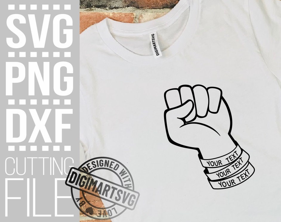 Download Fist With Your Text Svg Power Svg Hand Svg Woman Svg Man Svg Fingers Svg Punch Vector File For Cricut Silhouette Instant Download