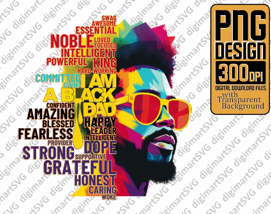I Am Black Dad png, Beard Man PNG, Father's Day, Dope Black Dad png, Black Father, Digital Download, Sublimation Transfers, Heat Transfer