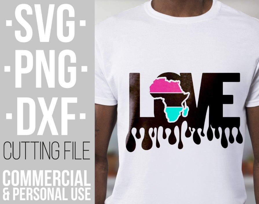 Download Love Africa Drip Svg Black Girl Magic Afro Woman Black Woman Maps Svg Dripping File For Cricut Vector Silhouette Instant Download
