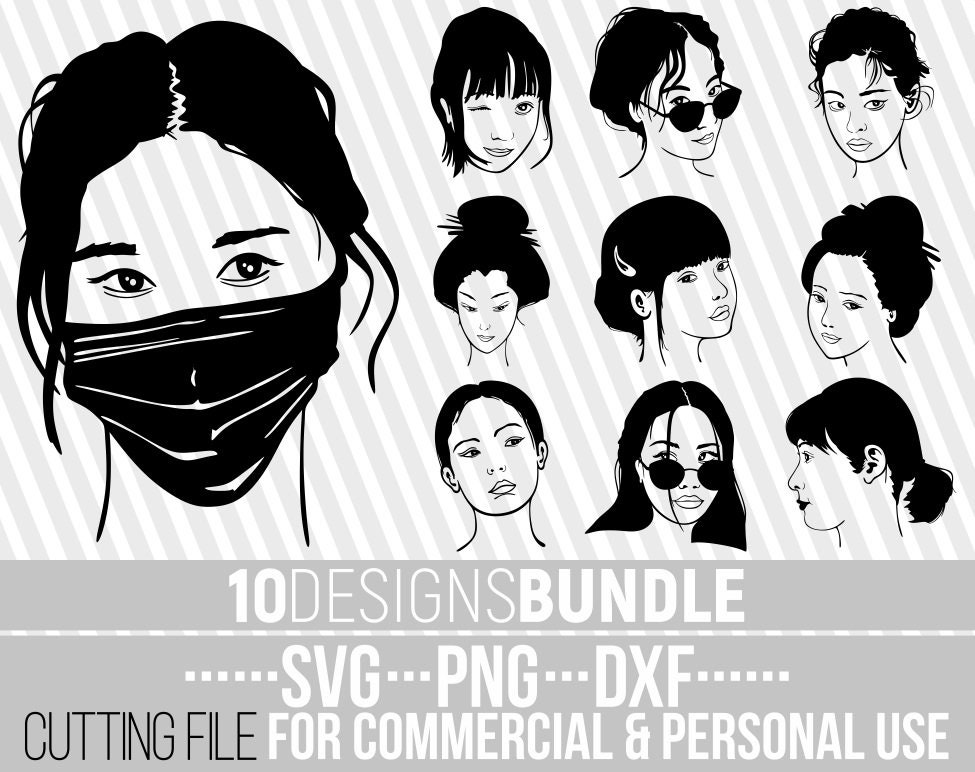 Download 10x Asian Woman Bundle Svg Chinese Svg Japan Thai Girl Svg Melanin Face Mask Melanin File For Cricut Silhouette Instant Download