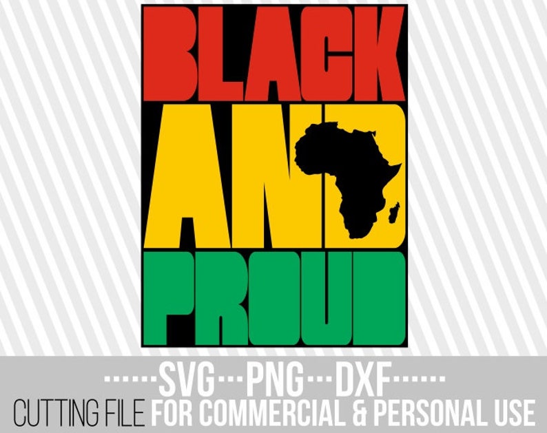 Free Free Black &amp; Proud Svg 802 SVG PNG EPS DXF File