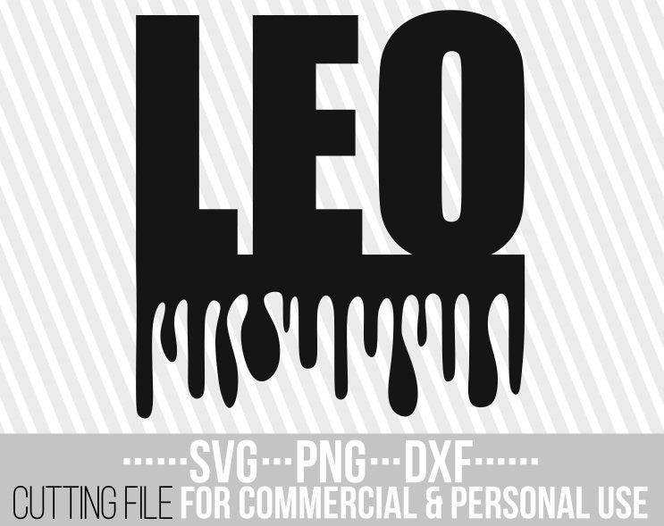 Download Leo Svg Zodiac Sign Svg Horoscope Dxf Astrology Svg Dripping Words Cut Files File For Cricut Vector Silhouette Instant Download