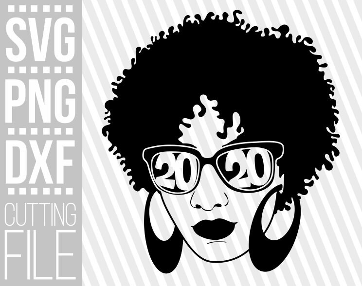 Download Black Woman With Glasses Svg Afro Girl Svg 2020 Year Svg Natural Hair Svg File For Cricut Vector Silhouette Instant Download Cuttable