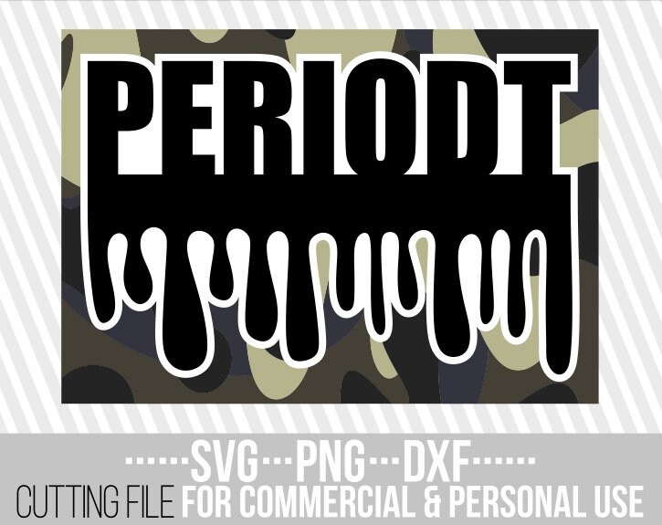 Download Periodt Svg Camo Svg Army Camouflage Melanin Afro Woman Svg Black Girl Magic Graffiti File For Cricut Silhouette Instant Download