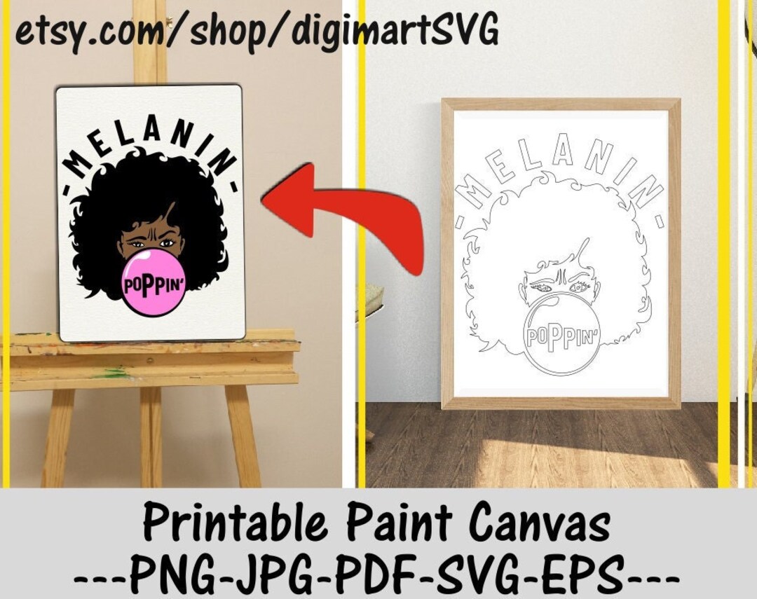 Melanin Poppin Pre Drawn Canvas, Printable Paint Canvas, Coloring Pages ...