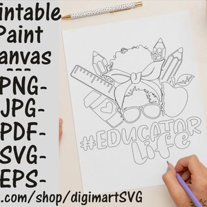 Messy Bun Educator Life Coloring Pages, Afro Woman svg, Teacher svg, School, Printable Paint Canvas, Adult Coloring Page, Paint With A Twist