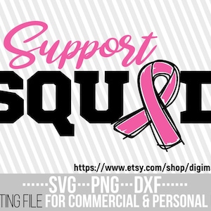 Support Squad svg, Cancer Ribbon svg, Awareness Ribbon, Pink Ribbon svg, Breast Cancer svg, Cut Files, File for Cricut, Instant download