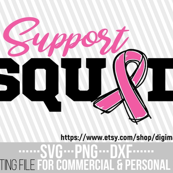 Support Squad svg, Cancer Ribbon svg, Awareness Ribbon, Pink Ribbon svg, Breast Cancer svg, Cut Files, File for Cricut, Instant download