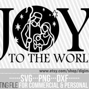 Alegría para el mundo svg, historia real svg, navidad svg, escena de la natividad svg, pesebre svg, jesus, believe svg, archivo para cricut, descarga instantánea