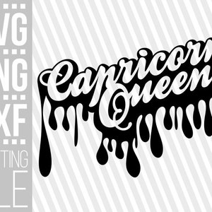 Steenbok Koningin svg, Sterrenbeeld svg, Horoscoop, Druipende woorden, Zwarte koningin, Cut Files, Bestand voor Cricut, Silhouet, Instant download