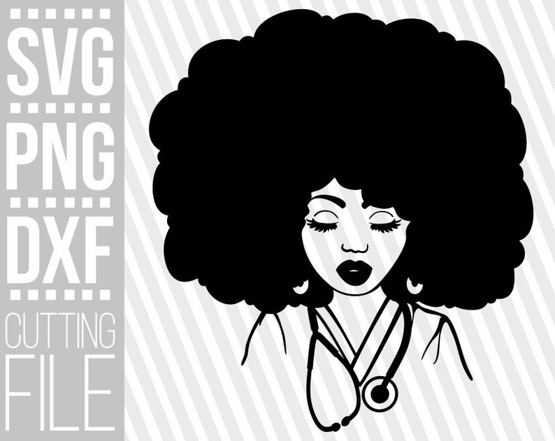 Download Afro Woman in natural hair svg Nurse svg Stethoscope svg ...