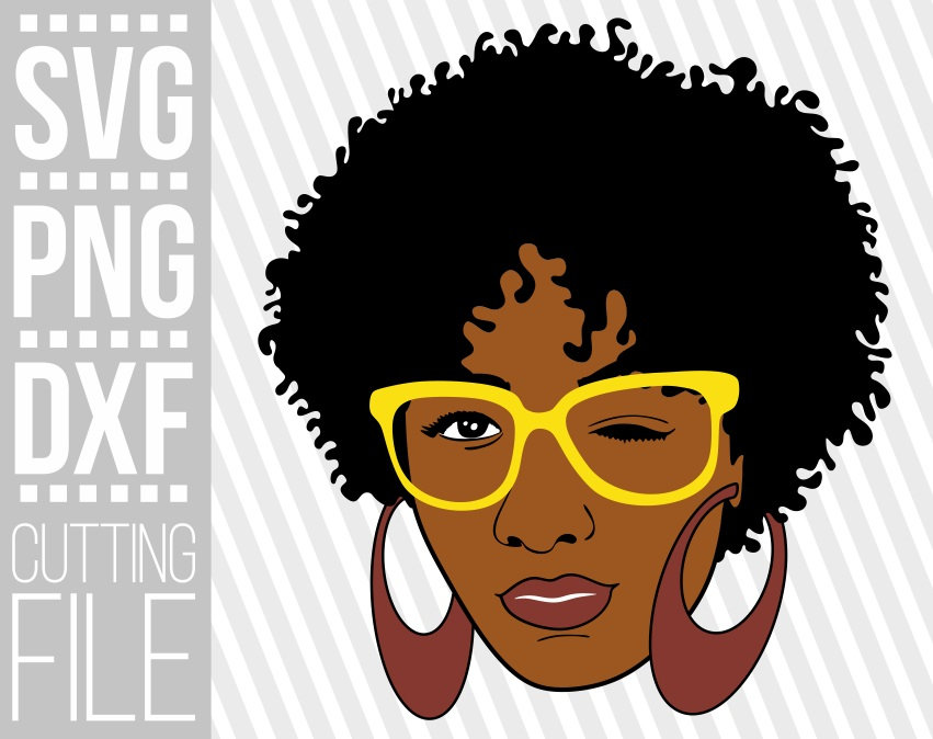 Download Black Woman With Glasses Svg Afro Woman Svg Natural Hair Svg Melanin Svg File For Cricut Vector Silhouette Instant Download Cuttable