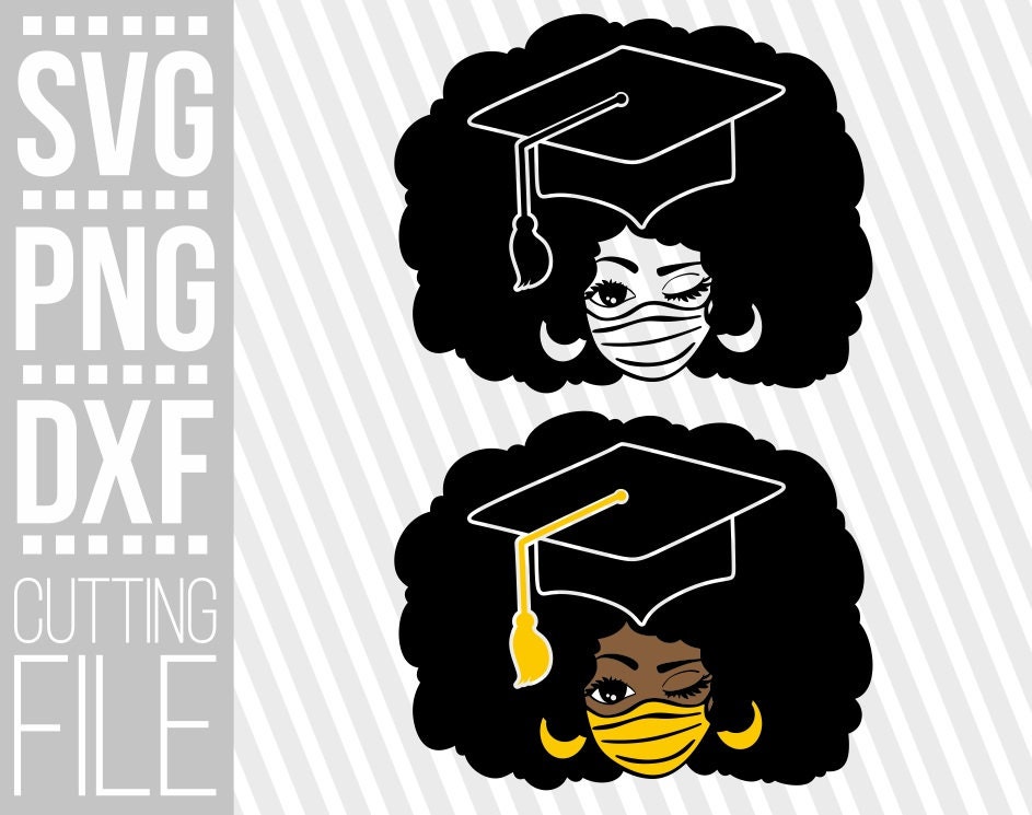 Download Afro Girl In Mask Svg Graduation Hat Svg Bae Svg Black Woman Svg Black Girl Magic Svg File For Cricut Silhouette Instant Download