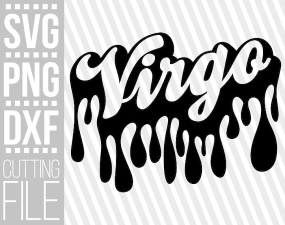 Download Virgo Svg Zodiac Sign Svg Horoscope Dripping Words Afro Etsy