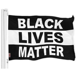 May include: Black and white flag with the text "Black Lives Matter" printed in bold white letters.