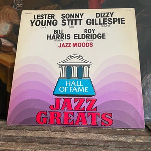 Vintage 1970’s Jazz Moods Hall of Fame Jazz Greats 12” vinyl record album. Featuring Lester young Sonny Stitt dizzy Gillespie bill Harris