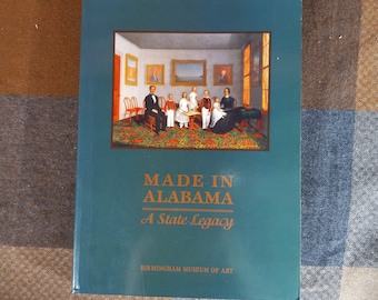 Made in Alabama - A State Legacy