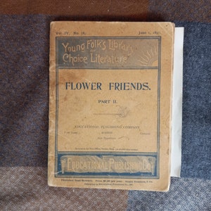 Flower Friends - Part II - Young Folk&#39;s Library of Choice Literature