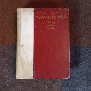 Twice-Told Tales by Nathaniel Hawthorne