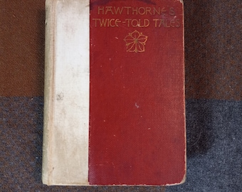 Histoires racontées deux fois par Nathaniel Hawthorne