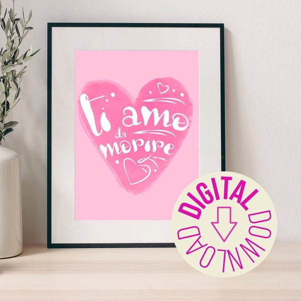 TI AMO - printable wall art -  Italian, trendy, modern, gift idea for your loved one