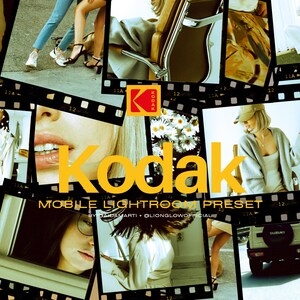 Puede incluir: Un collage de imágenes con un logotipo amarillo de Kodak y texto. Las imágenes están en marcos de película y muestran a personas en varios entornos, incluyendo un coche, flores y moda. El texto dice "MOBILE LIGHTROOM PRESET".
