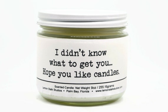 Funny Gift, 9oz Birthday Present for coworker, Gift for Teen, Gift for Friend, Snarky Candle, Sarcastic Gift, Retirement Gift, For mother