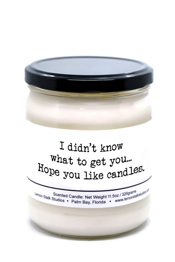 Funny Gift, Easy Present for coworker, Gift for Teen, Gift for Friend, Snarky Candle, Sarcastic Gift, Christmas Gift for Anyone
