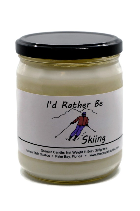 I'd Rather Be Skiing, Scented Candle, Ski Gift, Gift for Skier, Winter Sports, Skiing Decor, Fathers Day Gift for Dad