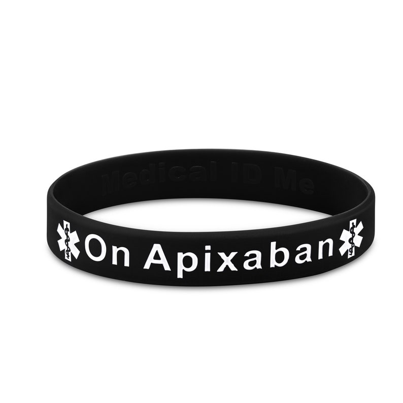 On Apixaban Alert Wristband Blood Thinner Deep Vein Thrombosis Medical Alert Silicone Bracelets Waterproof & Hypo-allergenic Black