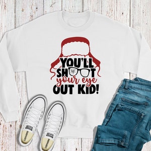 You'll Shoot Your Eye Out Kid Shirt